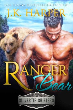 [Silvertip Shifters 05] • Ranger Bear